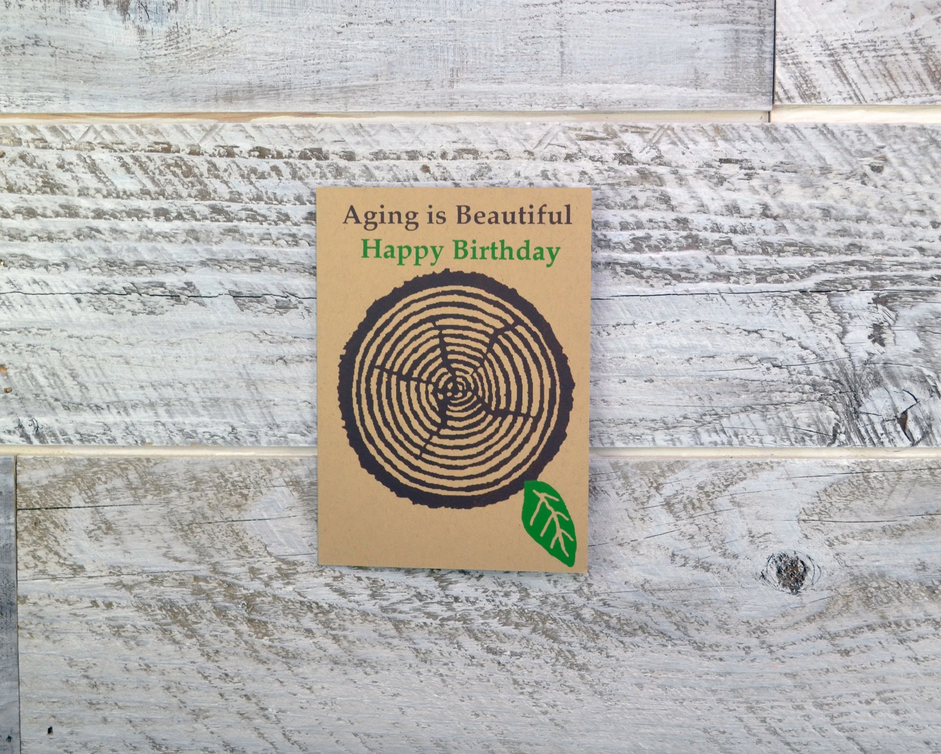 Aging is Beautiful Happy Birthday Blank Card